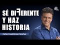 Sé DiFeReNtE y haz HISTORIA | Carlos Cuauhtémoc Sánchez