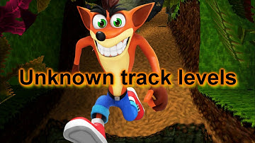 Crash bandicoot - Unknown / Unused tracks level