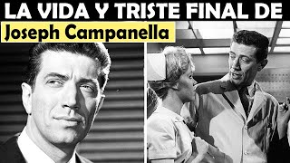 La Vida y El Triste Final de Joseph Campanella