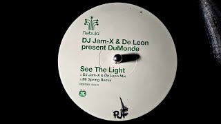 DUMONDE - SEE THE LIGHT - DJ  JAM-X & DE-LEON MIX