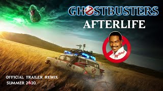 GHOSTBUSTERS: AFTERLIFE (2021) Official Trailer Remix [HD]