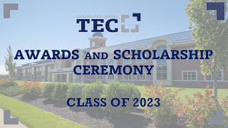 Awards and Scholarship Ceremony | Class of 2023 | 6/8/23 | CCTEC