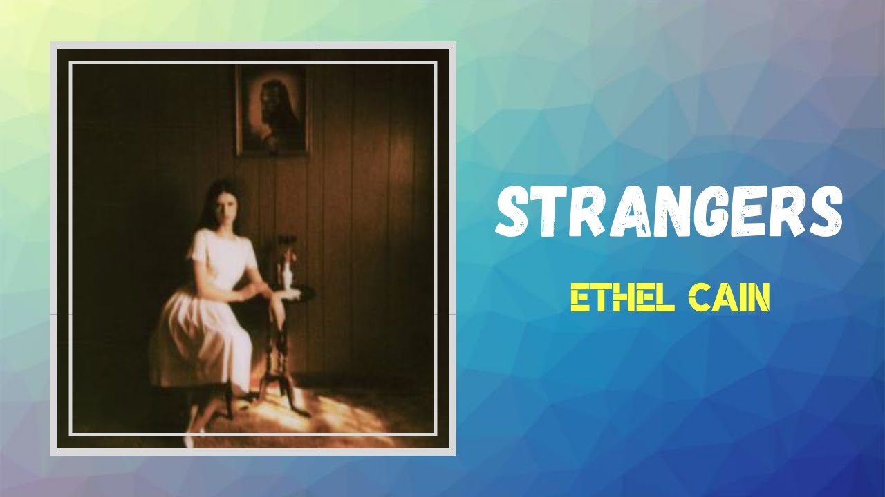 Listen to Ethel Cain's New Song “Strangers”