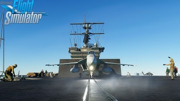MSFS 2020 | F/A-18E Super Hornet launch & landing on aircraft carrier [Super Warrior Mod]