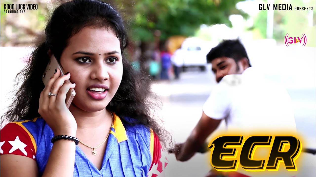 ECR Short Film Tamil |Glvmedia Presents|  Starring Sun TV Fame Sanghavi | Goodluckvideos | #love