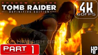 Shadow Of The Tomb Raider Gameplay Walkthrough Full Game Part 1 | 4K 60FPS PC ULTRA - No Commentary