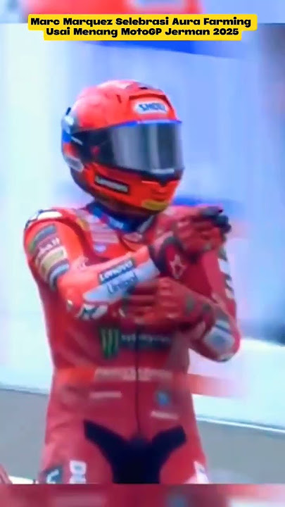 Marc Marquez Selebrasi Aura Farming Usai Menang MotoGP Jerman 2025
