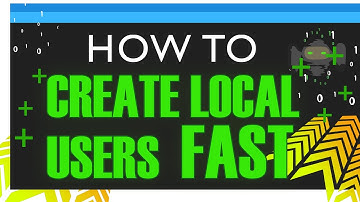 How to Create Local Users Fast Windows 7/8/10