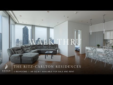 Walk thru | 2 Bedrooms | The Ritz Carlton Residences Bangkok