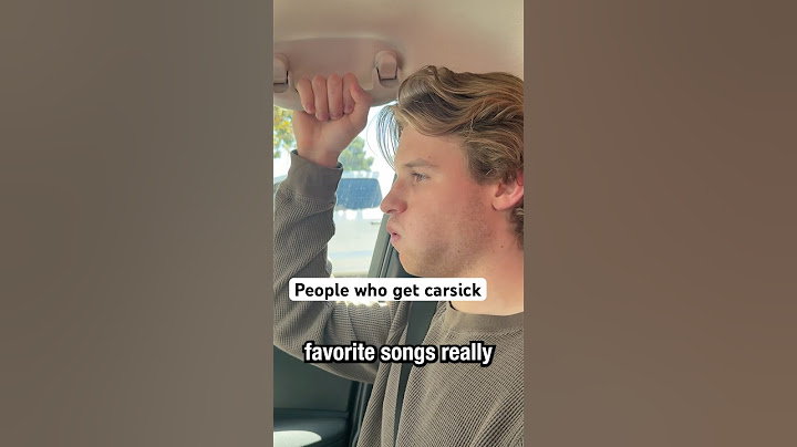 People who get carsick