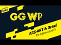 GGWP #1 - ARS-ART & Dread (Pilot. ENG SUBS!)