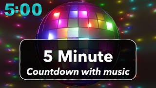 5 Minute Countdown Timer,  Disco Ball with Music