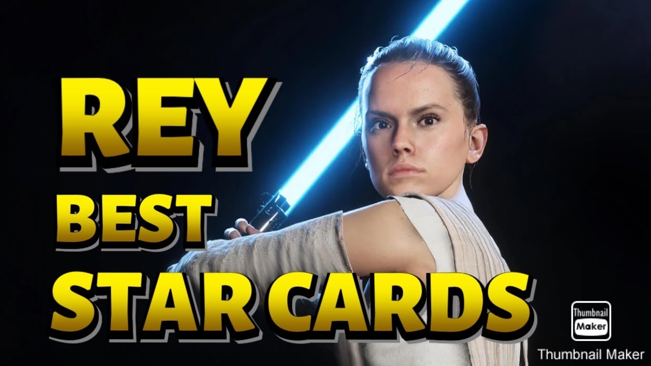 REY GUIDE BEST STAR CARDS (Heroes vs Villains) Battlefront 2 2021