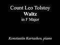 Leo Tolstoy - Waltz in F Major / Лев Толстой - Вальс фа мажор / Konstantin Kartashov, piano