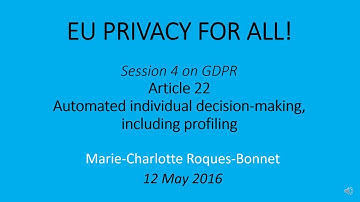 20160512 EUPrivacyForAll Session4onGDPR art22 Profiling MCRB