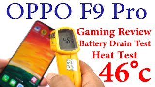 OPPO F9 Pro Gaming Review, Battery Drain Test and Heat Test, Specs Antutu and Geekbench Scores