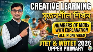 Creative Learning Methods in Pedagogy | Child Development for WBTET &amp; JTET 2026 | Class 6 to 8