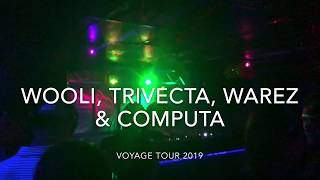 Wooli, Trivecta, Warez & Computa | Voyage Tour @ SERJ (2019) by Slammers 86 views 4 years ago 28 minutes