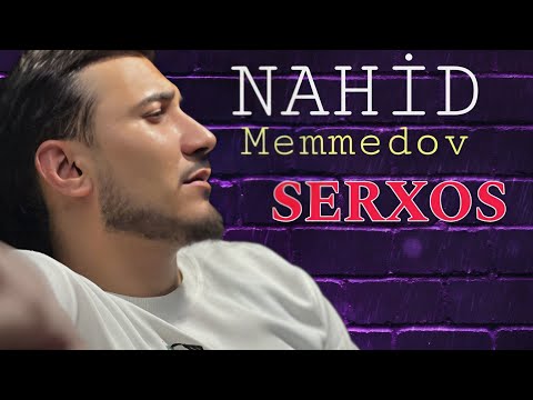 Nahid Memmedov - Esqinden Serxos - 2023 Resmi Klip