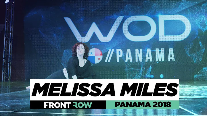 MELISSA MILES | FrontRow | World of Dance Panama 2...