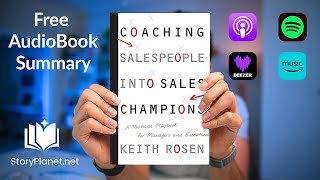 Audiobook Summary: Coaching Salespeople into Sales Champions (English) Keith Rosen