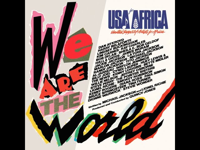 USA for Africa - We Are the World (1985) HQ class=
