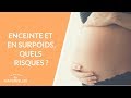 Enceinte et en surpoids, quels risques ?  - La Maison des maternelles #LMDM