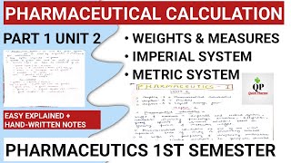 Full Pharmaceutical Calculations | Imperial and Metric System | Part 1 Unit 2 | Pharmaceutics 1 Semester Guide