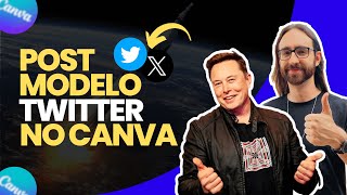 Como criar POST MODELO TWITTER no Canva | PASSO A PASSO COMPLETO