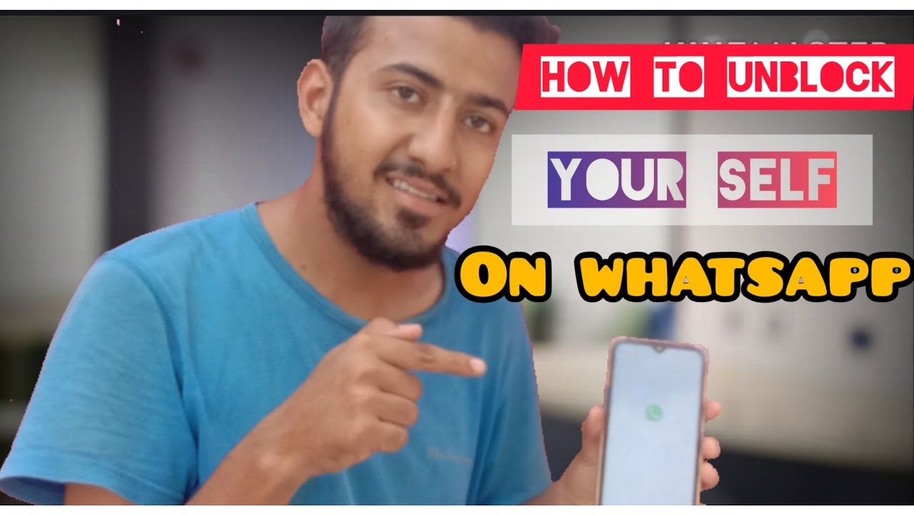 How To Unblock Your Self On WhatsApp YouTube how-to-unblock-your-self-on-whatsapp-youtube