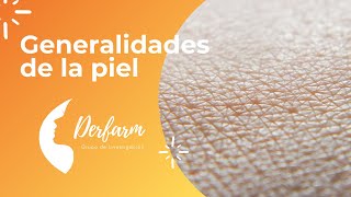 Generalidades De La Piel - Derfarm