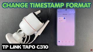 Как изменить формат даты и времени на камере TP-Link Tapo C310 screenshot 1