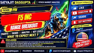 F5 INC : RANGE BREAKOUT | FFIV STOCK | F5 STOCK