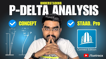 P-delta Analysis- Iterative | Concept & STAAD. Pro Application | ilustraca | Sandip Deb