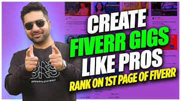 How to Create a Fiverr Gig like the Pros | Rank on First Page of Fiverr | Complete Tutorial