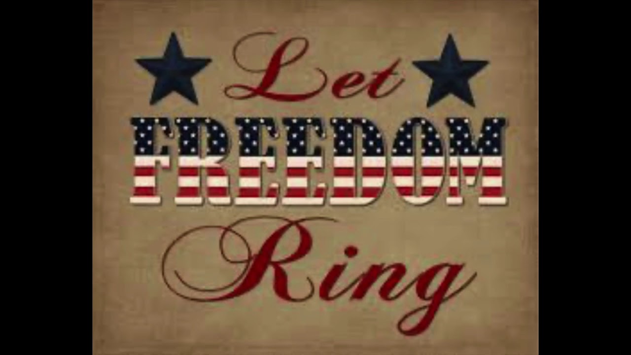 Let Freedom Ring Youtube