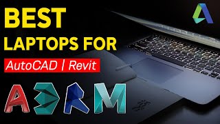 Best Laptops for AutoCAD 2021 | Revit | 3DS Max | AutoDesk Software | Top 10 Laptops for AutoCAD