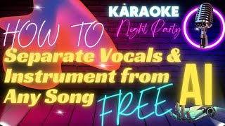 100% Free AI Tool and Workable! How to Remove Vocals from Any Song for Free!