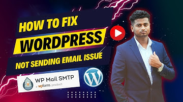 How to Fix WordPress Not Sending Email Issue  2024