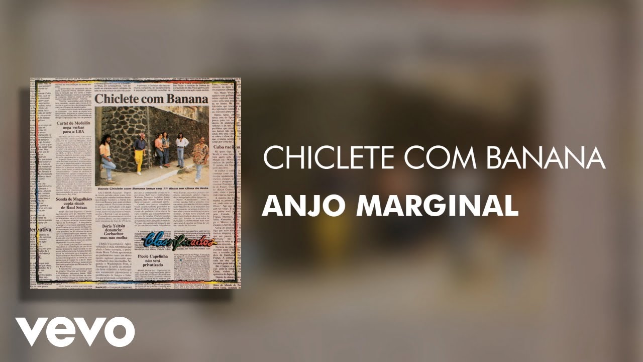Watch Chiclete Com Banana - Anjo Marginal (Áudio Oficial) on YouTube Watch Chiclete Com Banana - Anjo Marginal (Áudio Oficial) on YouTube