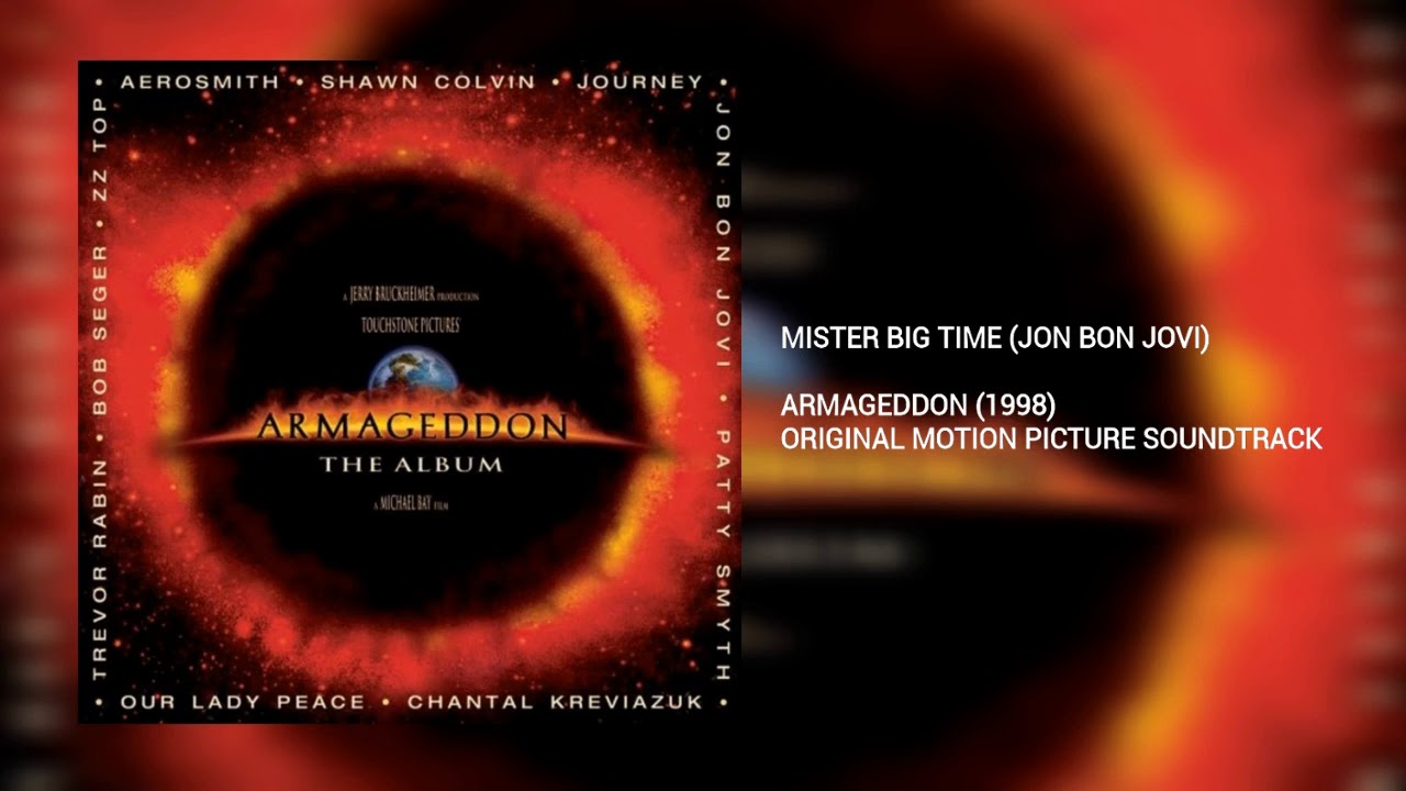 Mister Big Time: Jon Bon Jovi (Armageddon)