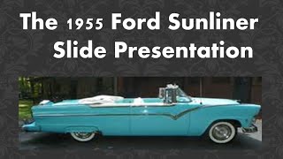 1955 Ford Sunliner, Slide Show of Pictures, Convertible rag top by John & Lil 9,714 views 3 years ago 12 minutes, 58 seconds