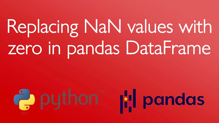 Replacing NaN values with zero in pandas DataFrame in Python