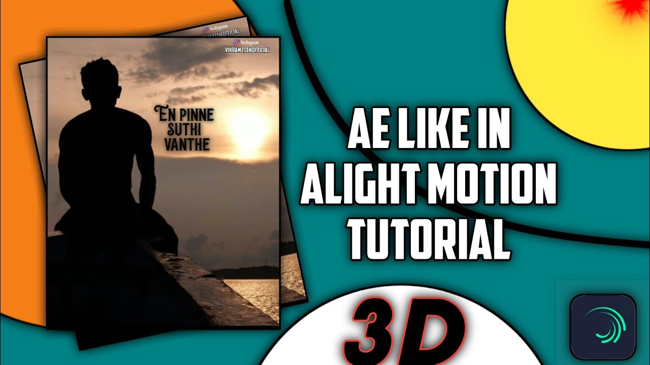 Ae cam effect in alight motion tutorial Tamil | lyrics animation - YouTube