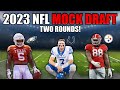 2023 NFL Mock Draft | Two Rounds With Trades!