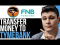 HOW TO TRANSFER MONEY FROM FNB TO TYMEBANK 2023! (BEST WAY) 2024