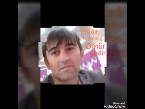 Şeir ömur gedir  Vidadi Balakenli