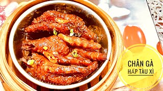 CHÂN GÀ HẤP TÀU XÌ (DIM SUM CHICKEN FEET) cách nấu nhà hàng ngon tuyệt ai cũng nấu được.