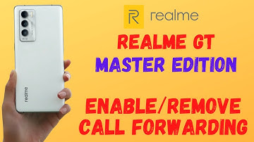 Realme GT 5g Call Forwarding | Enable/Remove call forwarding GT Master Edition |Call Forward Problem