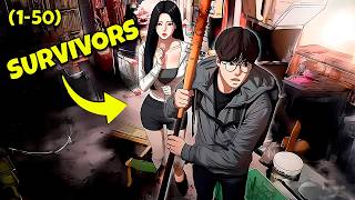 (1-50) He Was Bullied By The Popular Girl... Until The Zombie Apocalypse Started! 😱 - Manhwa Recap